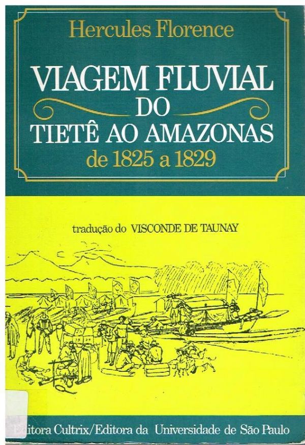 Viagem Fluvial do Tietê ao Amazonas de 1825 a 1829